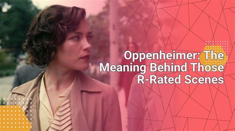 Oppenheimer: The Meaning Behind Those R